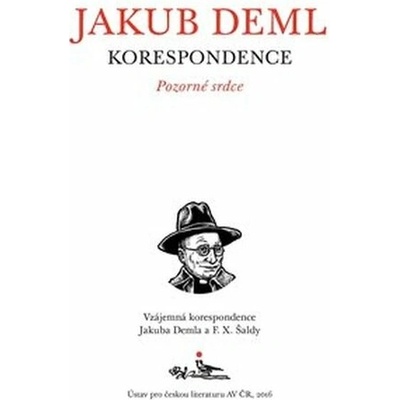 Korespondence - Pozorné srdce - Jakub Deml
