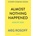 Almost Nothing Happened - Meg Rosoff