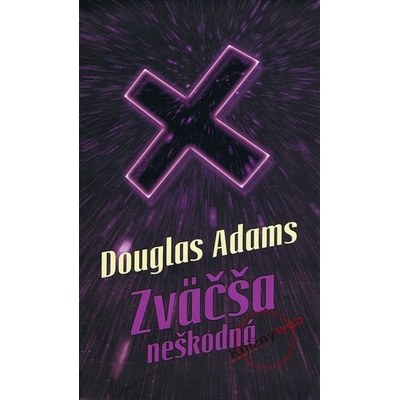 Zväčša neškodná - Adams Douglas