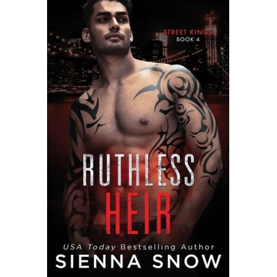Ruthless Heir | Sienna Snow