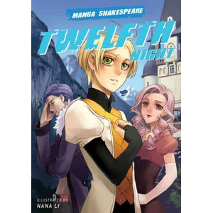 Manga Shakespeare | William Shakespeare, Richard Appignanesi, Nana Li (2011)