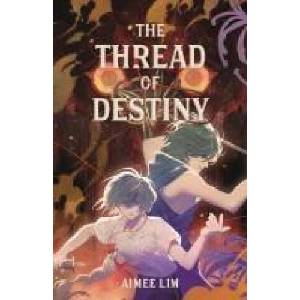 The Thread of Destiny | Lim, Aimee (2025)