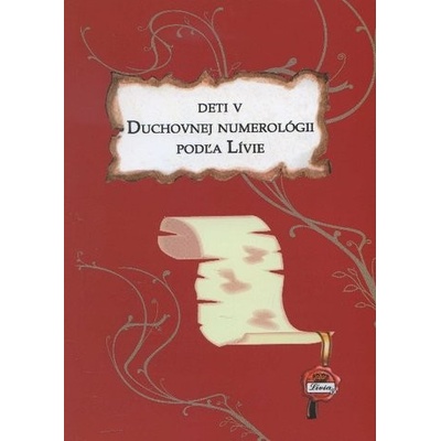 Deti v duchovnej numerológii podľa Lívie - Lívia Royale, s.r.o