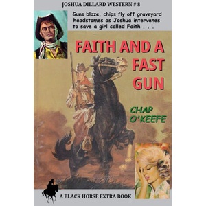 Faith and a Fast Gun | Chap O'Keefe (ISBN: 9798233944444)