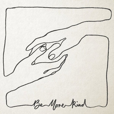 TURNER, FRANK - BE MORE KIND -HQ- LP