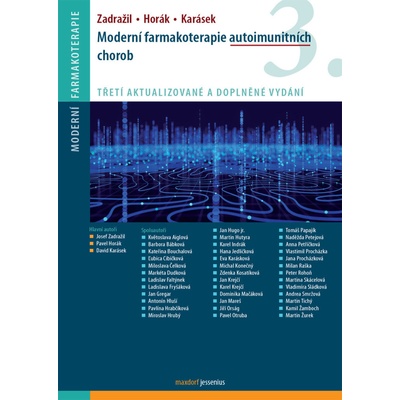 Moderní farmakoterapie autoimunitních chorob - Pavel Horák, David Karásek, Josef Zadražil