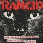 Rancid - Something In. . . (LP) (0819162010204)