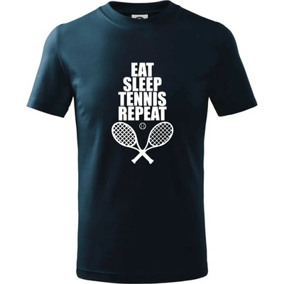 Eat sleep tennisTričko dětské bavlněné Námořní modrá téměř černá