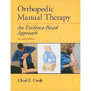 Orthopedic Manual Therapy | Chad Cook (ISBN: 9780138021733)