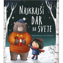 Najkrajší dar na svete - Mark Sperring, Lucy Fleming