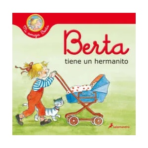 Berta tiene un hermanito (Mi amiga Berta) | Liane Schneider (2021)