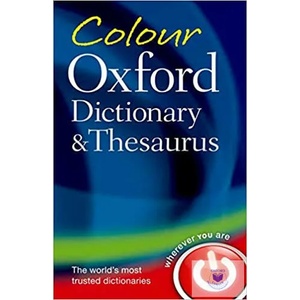 Colour Oxford Dictionary & Thesaurus | Oxford Dictionaries (ISBN: 9780199607938)