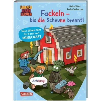 Minecraft Silben-Geschichten: Fackeln - bis die Scheune brennt!