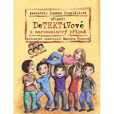 Detektivové a narozeninový případ - Zuzana Pospíšilová