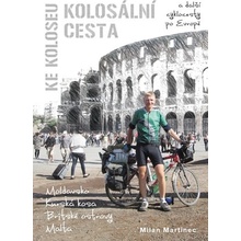 Kolosální cesta ke Koloseu