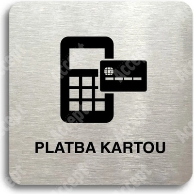ACCEPT Piktogram platba kartou - stříbrná tabulka - černý tisk bez rámečku