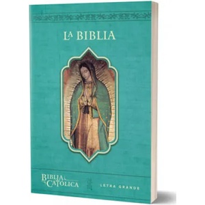 La Biblia Católica: Tama? o Grande, Edición Letra Grande. Rústica, Azul, Con Virgen (ISBN: 9781949061949)