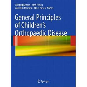 General Principles of Children's Orthopaedic Disease | Benson (ISBN: 9780857295484)