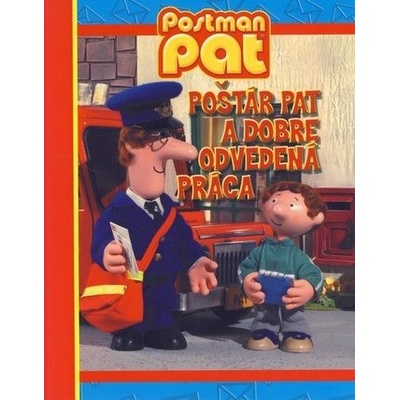 Poštár Pat a dobre odvedená práca - 2