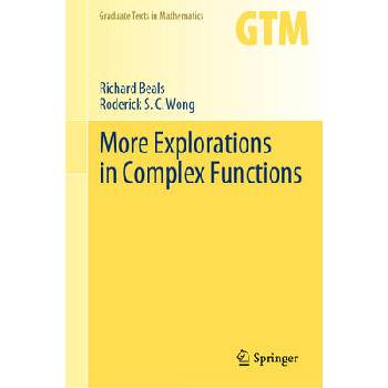 Image 1 of More Explorations in Complex Functions | Richard Beals, Roderick S. C. Wong