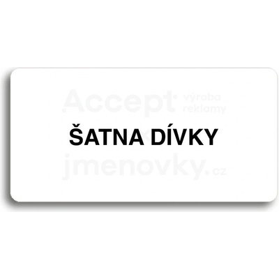 ACCEPT Piktogram ŠATNA DÍVKY - bílá tabulka - černý tisk bez rámečku