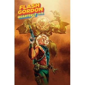 Flash Gordon Quarterly Collection Vol. 2 | Marc Andreyko, Sarah Cooke, Jadzia Axelrod, Kelly Williams, Frank Tieri, Keith Davidsen, Amy Chase, Richard West, Manuel Garcia, Leo Chiola, Carola Borelli, Kelly Williams, Igor Lima (ISBN: 9781545823866)