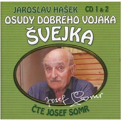 Hašek Jaroslav - Osudy dobrého vojáka Švejka 1+2 / Somr J. 2 – Zboží Dáma