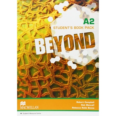Beyond A2 Student's Book + webcode učebnica Campbell R.Metcalf R.Benne R. R.