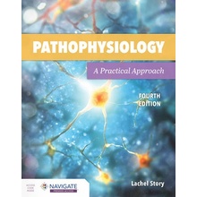 Pathophysiology: A Practical Approach: A Practical Approach Story LachelPaperback