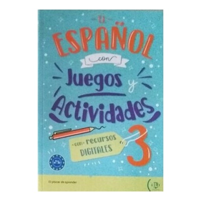 El español con… juegos y actividades DIGITALES 3 B1 - B2