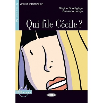 Qui file Cécile? Con audiolibro. CD Audio