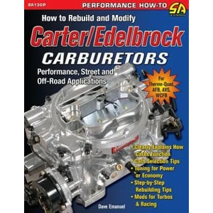 How to Rebuild and Modify Carter/Edelbrock Carburetors | Dave Emanuel (ISBN: 9781613250679)