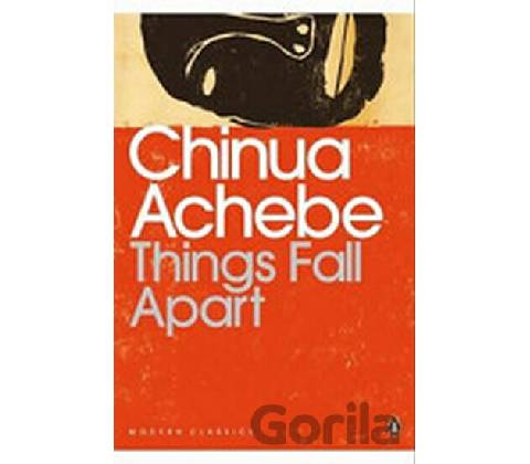 Things Fall Apart - C. Achebe