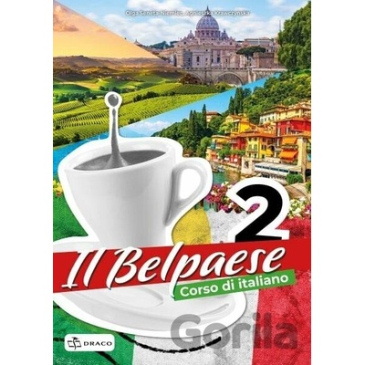 Belpaese 2 - učebnice - Olga Seneta-Niemiec, Agnieszka Krawczynska