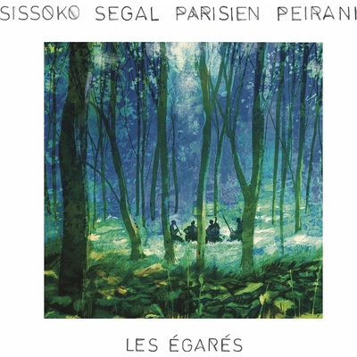 Sissoko & Segal & Parisien & Peirani - Les Égarés LP