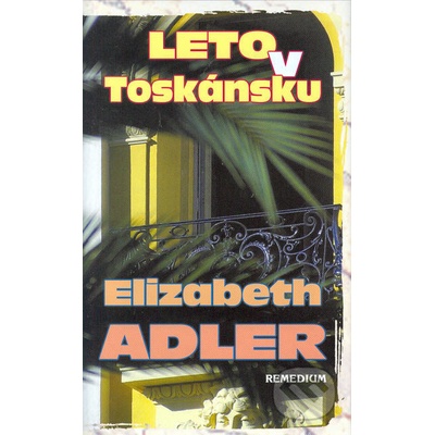 Leto v Toskánsku