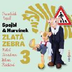 Supraphon Divadlo Spejbla a Hurvínka: Nepil: Zlatá zebra 3 - CD (MP3) (067760)