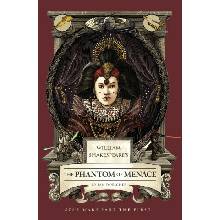 William Shakespeare's the Phantom of Menace: Star Wars Part the First