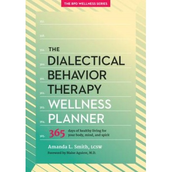Dialectical Behavior Therapy Wellness Planner | Amanda L. Smith