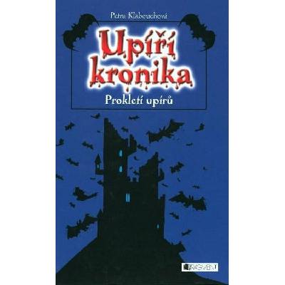 Upíří storky – Prokletí upírů - Petr Palma, Petra Klabouchová