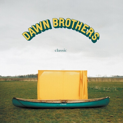 Dawn Brothers - Classic LP