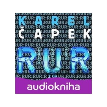 R.U.R. audiokniha - Karel Čapek