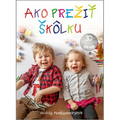 Čaro rodičovstva 3: Roky v škôlke