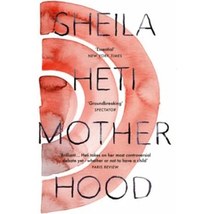 Motherhood (ISBN: 9780099592846)