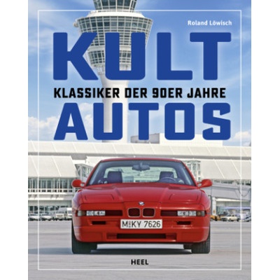 Kultautos - Klassiker der 90er Jahre