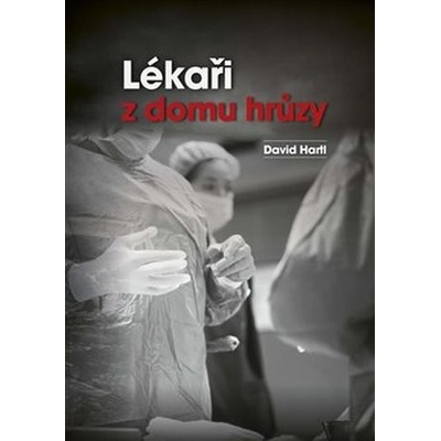Lékaři z domu hrůzy