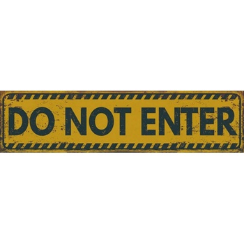Ceduľa Do Not Enter
