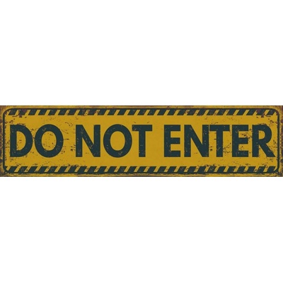 Ceduľa Do Not Enter