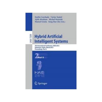 Hybrid Artificial Intelligent Systems -