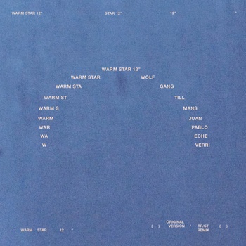 Wolfgang Tillmans & Juan Pablo Echeverri - Warm Star 12" (incl remixes by TR/ST) (7f3b2c4f-a6dd-420a-a2eb-6e069f26ed4d)